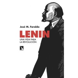 Lenin: una vida para la revolución