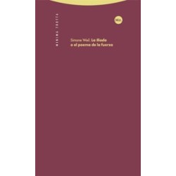 La Ilíada, o el poema de la fuerza