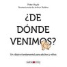 ¿De dónde venimos?