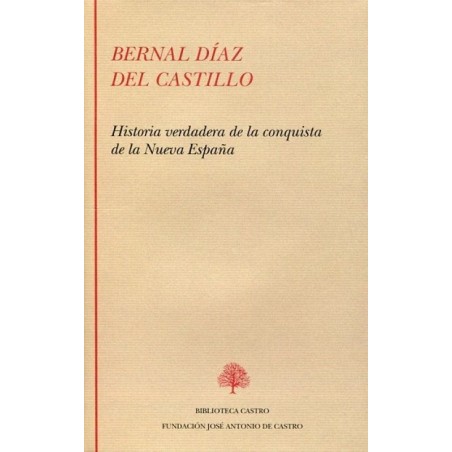 Historia verdadera de la conquista de la Nueva España