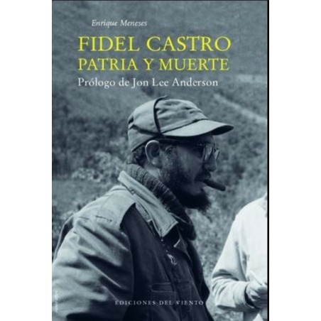 Fidel Castro: patria y muerte