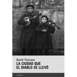 La ciudad que el diablo se llevó