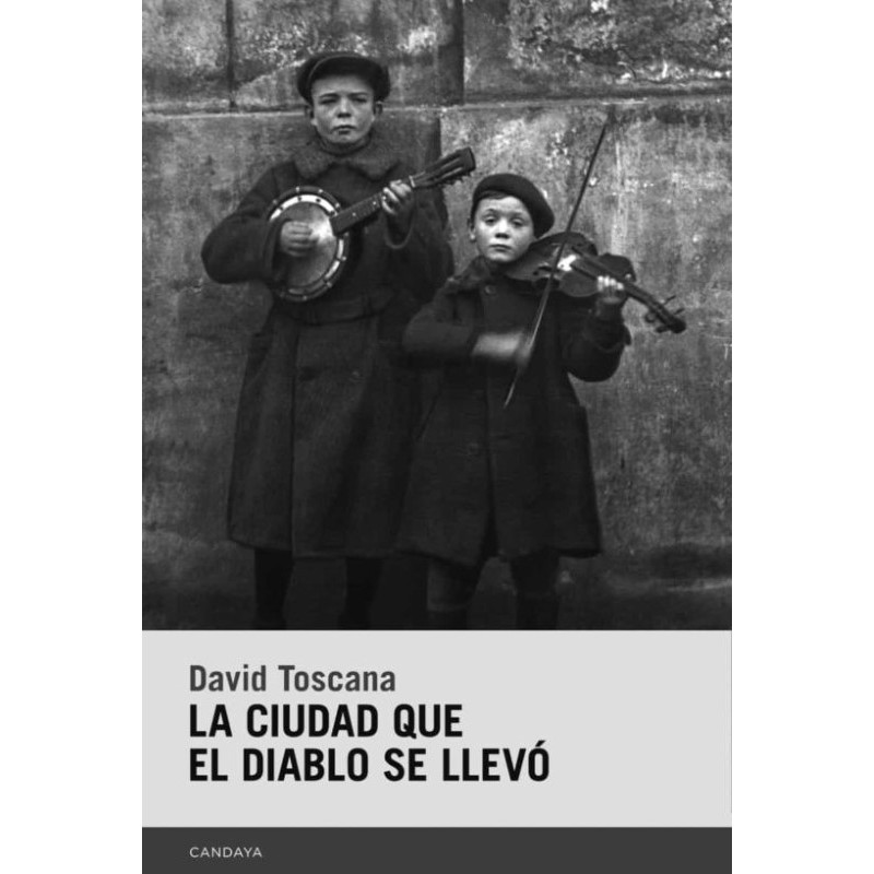 La ciudad que el diablo se llevó