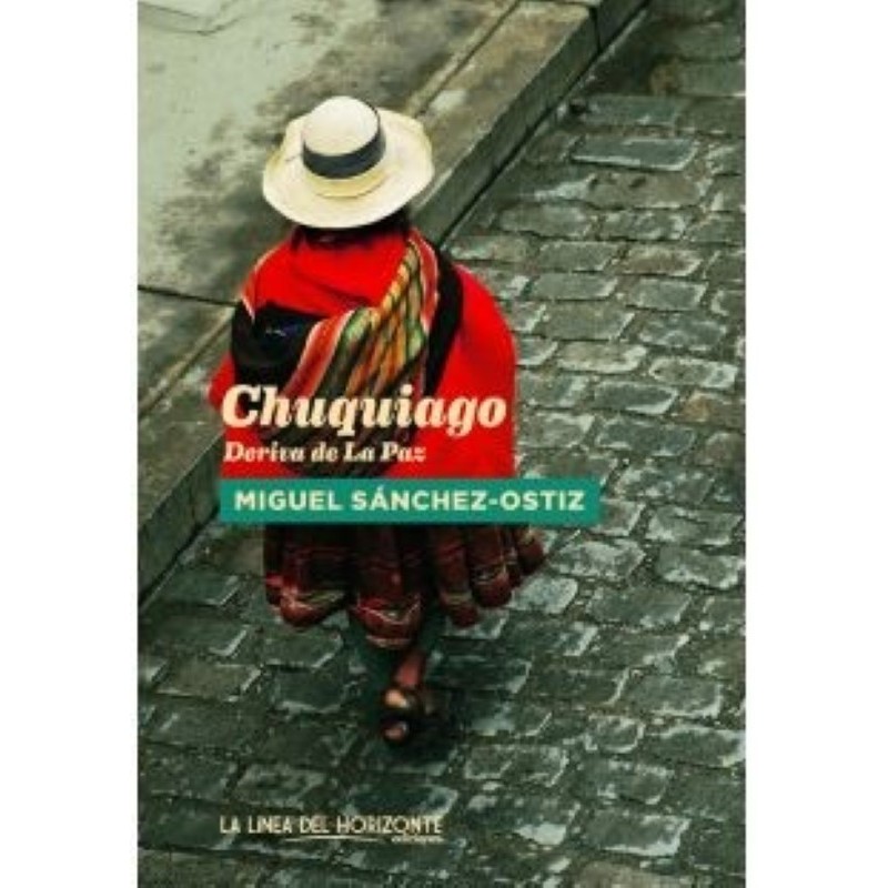 Chuquiago: Deriva de La Paz