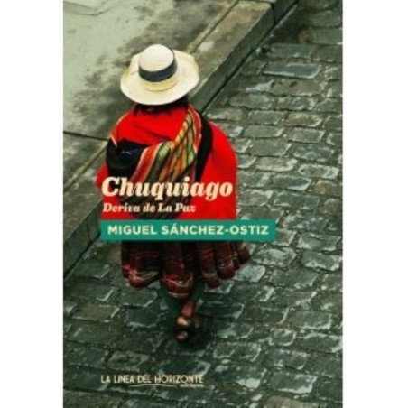 Chuquiago: Deriva de La Paz