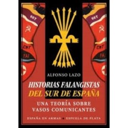 Historias falangistas del sur de España
