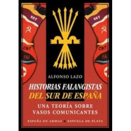 Historias falangistas del sur de España