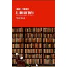El bibliótafo. Un coleccionista de libros