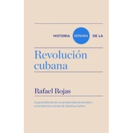 Historia mínima de la Revolución cubana