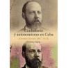 Ciudadanía y autonomismo en Cuba: Antonio Govín (1847-1914)