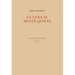La luna se mueve quieta