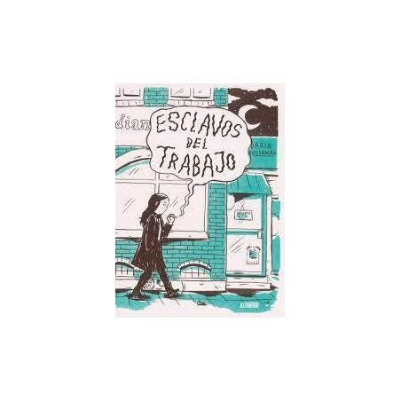 Esclavos del trabajo