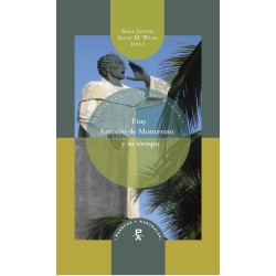 Fray Antonio de Montesino y su tiempo