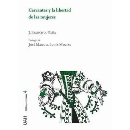 Cervantes y la libertad de las mujeres