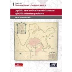 La política naval en el Caribe español durante el siglo XVIII: ordenanzas