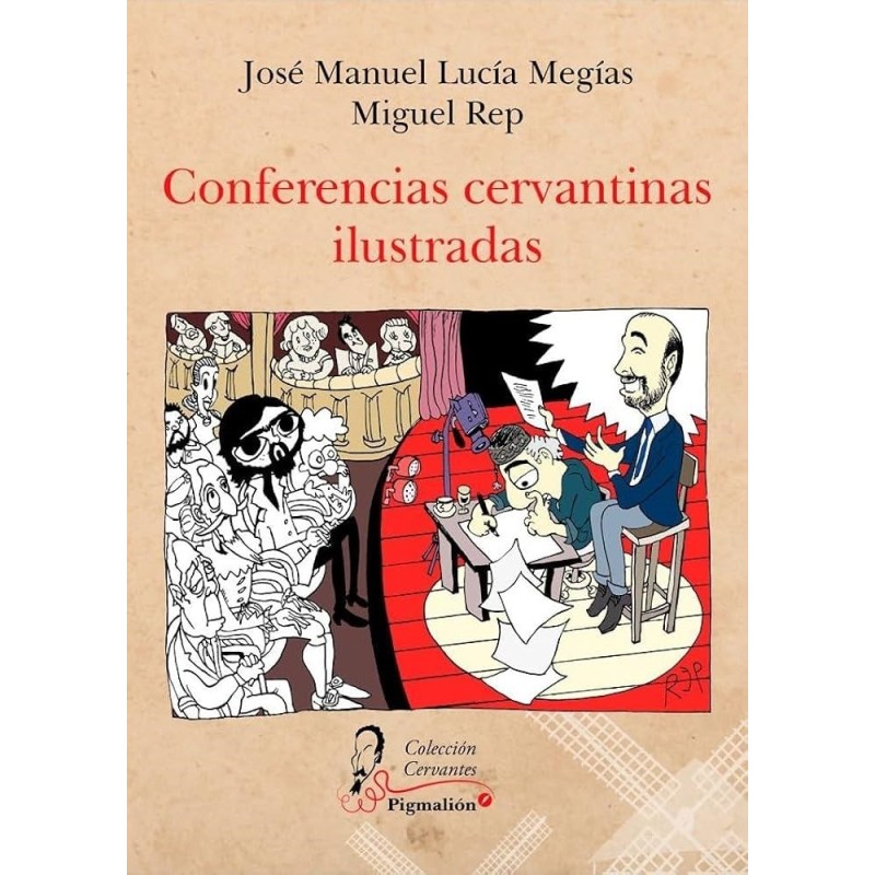 Conferencias cervantinas ilustradas