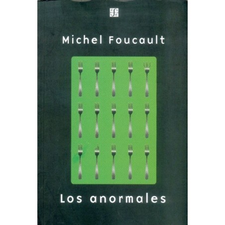 Los anormales: curso en el Collége de France(1974-75)