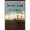 Corsarios y piratas en La Habana Siglo XVI