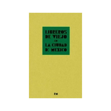 Libreros de viejo en la Ciudad de México