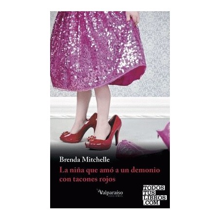La niña que amó a un demonio con tacones rojos