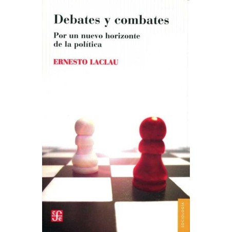 Debates y combates: por un nueva horizonte de la política