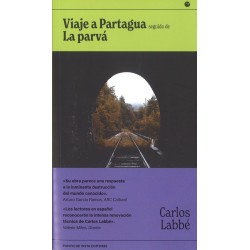 Viaje a Partagua seguido de La parvá
