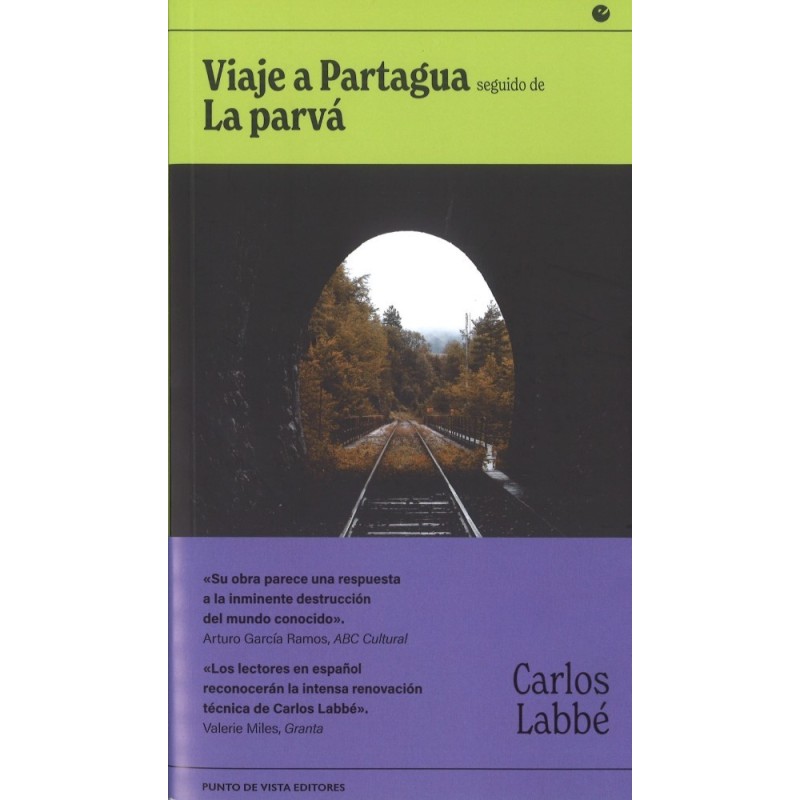 Viaje a Partagua seguido de La parvá