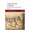 Y dejó de ser colonia