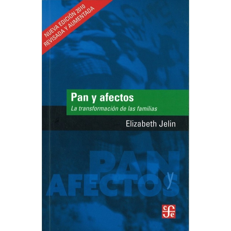 Pan y afectos: la transformación de las familias