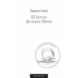 El fervor de tener libros