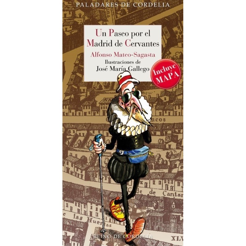 Un paseo por el Madrid de Cervantes