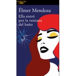 Ella entró por la ventana del baño