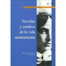 Novelas y cuadros de la vida suramericana