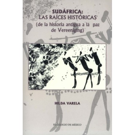 Sudáfrica: Las raíces históricas
