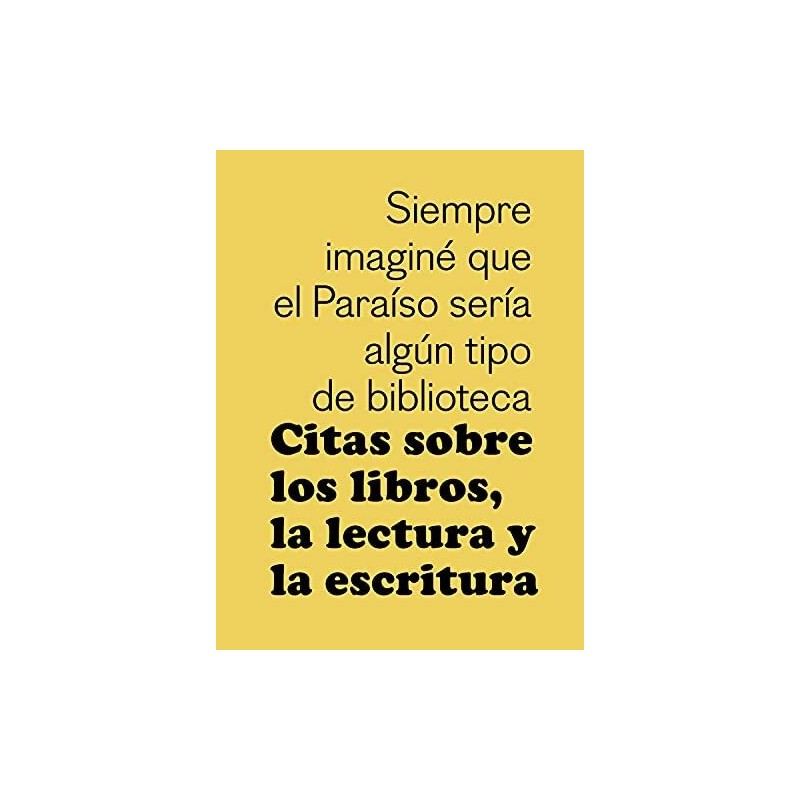 Citas sobre los libros, la lectura y la escritura