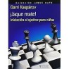 ¡Jaque mate! Iniciación al ajedrez para niños