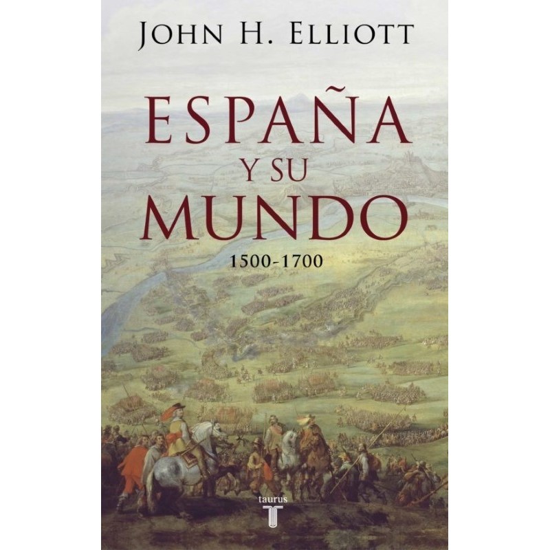 España y su mundo (1500-1700)