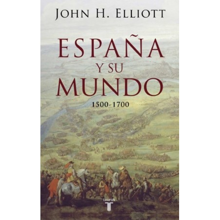 España y su mundo (1500-1700)