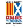 Catalanes y escoceses Unión y discordia