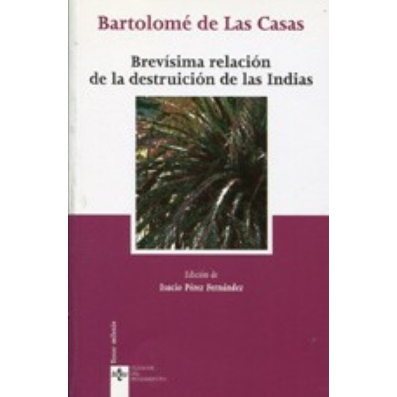 Brevísima relación de la destrucción de las Indias