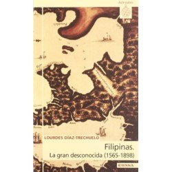 Filipinas: la gran desconocida (1565-1898)