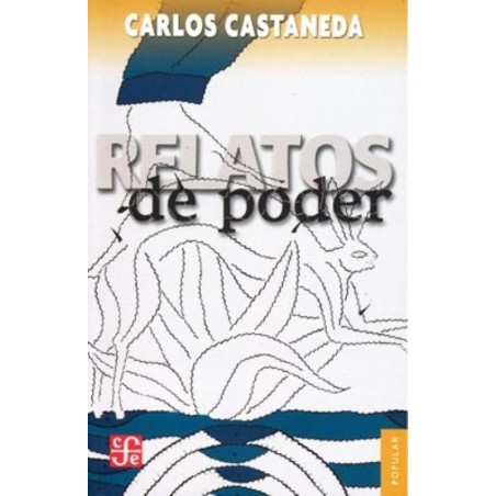 Relatos de poder: las lecciones de Don Juan