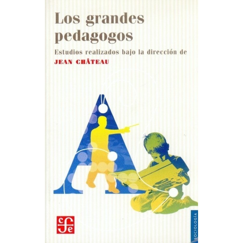 Los grandes pedagogos