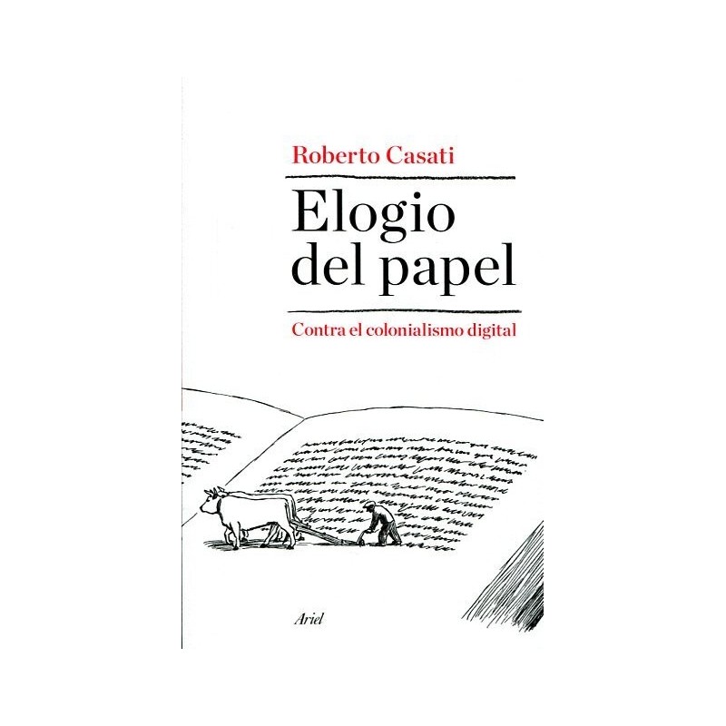 Elogio del papel: contra el colonialismo digital