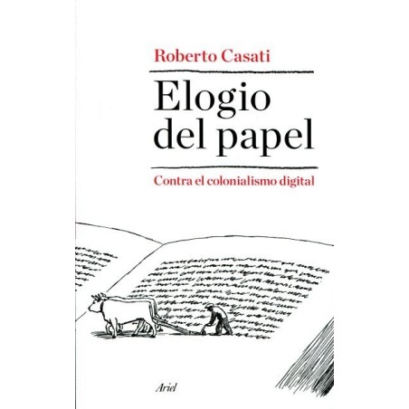 Elogio del papel: contra el colonialismo digital