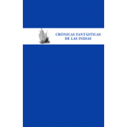 Crónicas fantásticas de las Indias