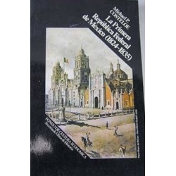La primera República Federal de México (1824-1835)