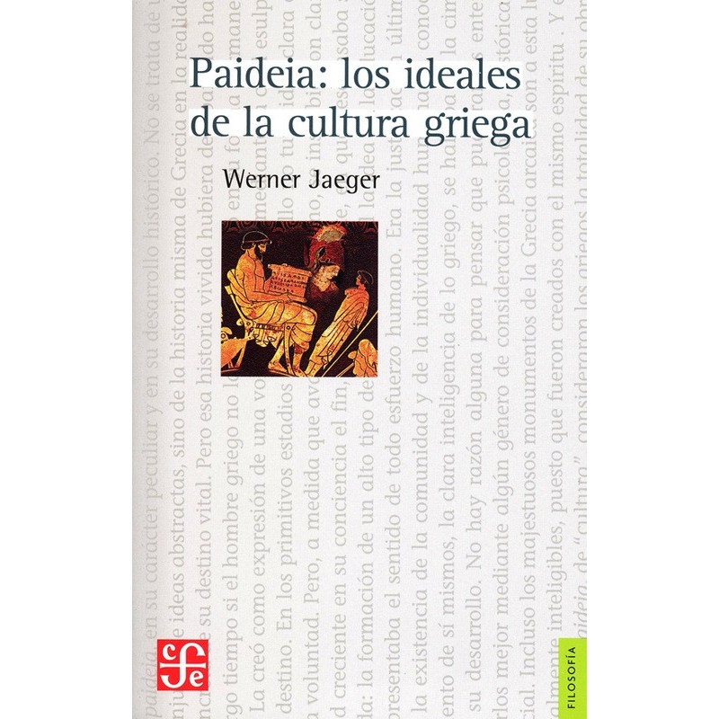Paideia: los ideales de la cultura griega