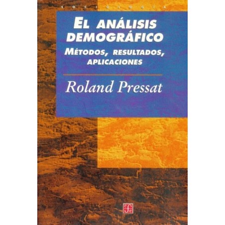 El análisis demográfico Conceptos, métodos, resultados.
