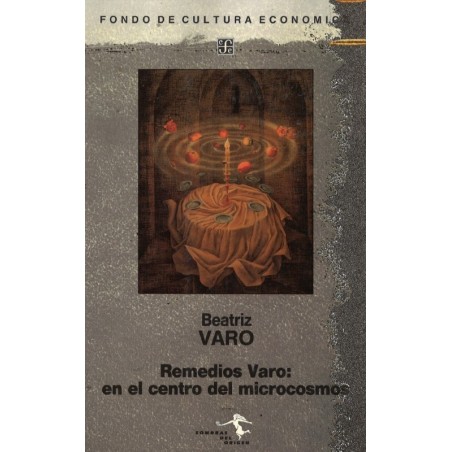 Remedios Varo: en el centro del microcosmos